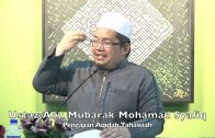 20220605 Ustaz Abu Mubarak Mohamad Syafiq : Pengajian Aqidah Tahawiah