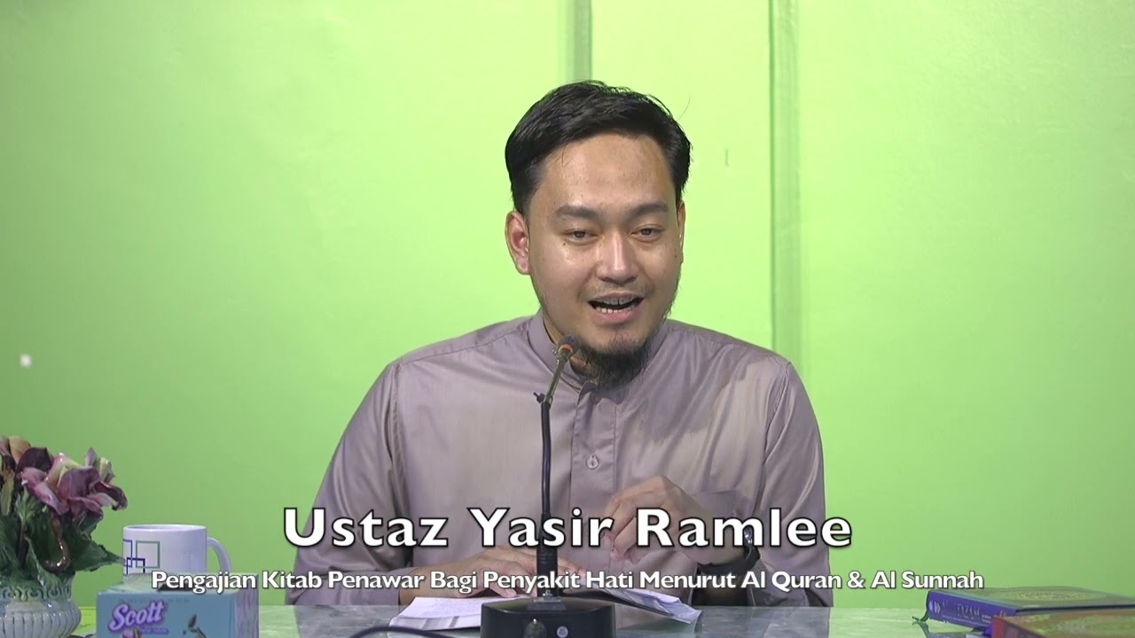 20220801 Ustaz Yasir Ramlee Pengajian Kitab Penawar Bagi Penyakit