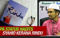 Apa Status Hadits Syahid Kerana Rindu ?? | [ Dr Rozaimi Ramle ]