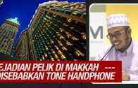 Kejadian Pelik Kawan Saya Dibilik Hotel Makkah Disebabkan Tone Handphone  [ Dr Maza ]