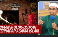 Hinaan & Olok-Olokan Terhadap Agama Islam  [ Dr Rozaimi Ramle ]