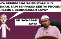 Saya Berpegang Sambut Maulid Bidaah, Tapi Terpaksa Sertai Program Tersebut. Berdosakah Saya?