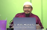 20221027 Ustaz Adli Mohd Saad : Pengajian Kitab Fiqh Muyassar