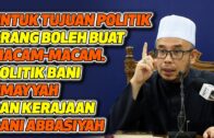 Prof Dr MAZA – Untuk Tujuan Politik Orang Boleh Buat MAcam-macam.