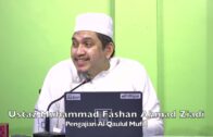 20221230 Ustaz Muhammad Fashan Ahmad Ziadi : Pengajian Al Qaulul Mufid