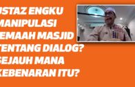 Ustaz Engku Manipulasi Jemaah Masjid Tentang Dialog? Sejauh Mana Kebenaran Itu? (Salman 5-0 ARG)