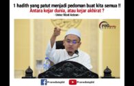 1 Hadith Yang Patut Menjadi Pedoman Buat Kita Semua !! #ustazrizalazizan