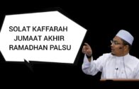 Solat Kaffarah Jumaat Akhir Ramadhan Palsu – Ustaz Rizal Azizan