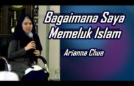 Arianna Chua ~ Perjalanan Menuju Hidayah