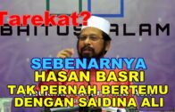 TAREKAT | Saidina Ali Tak Pernah Jumpa Hasan Basri || MAULANA ASRI