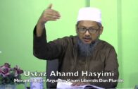 20230924 Ustaz Ahmad Hasyimi : Meruntuhkaan Argumen Kaum Liberalis Dan Pluralis