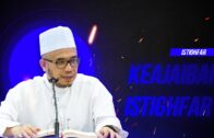 Prof Dr MAZA – Istighfar Dan Keajaiban Istighfar