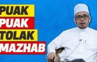 Prof Dr MAZA – Puak-Puak Tolak Mazhab?