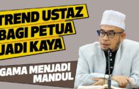 Prof Dr MAZA – Trend Ustaz-Ustaz Bagi Petua Jadi Kaya. | Agama Menjadi Mandul