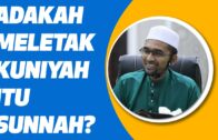 Prof Dr Rozaimi – Adakah Meletak Kuniyah Itu Sunnah?