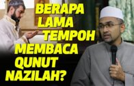 Prof Dr Rozaimi – Berapa Lama Tempoh Membaca Qunut Nazilah?