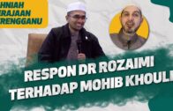 Respon Dr Rozaimi Terhadap Mohib Khouli | Tahniah Kerajaan Terengganu