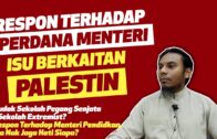 Respon Ustaz Salman Ali Terhadap Perdana Menteri Malaysia Berkaitan Palestin
