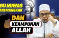 Prof Dr MAZA – Abu Nuwas Kaki Mangkak Dan Keampunan Allah