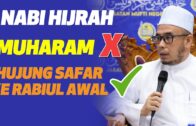 Prof Dr MAZA – Nabi Hijrah Muharam ❌ Hujung Safar Ke Rabiul Awal ✅