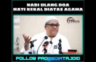 USTAZ SHAMSURI AHMAD – DOA NABI MOHON HATI KEKAL ATAS AGAMA ISLAM