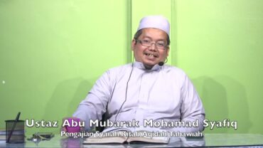 20240115 Ustaz Abu Mubarak Mohamad Syafiq : Pengajian Syarah Kitab Aqidah Tahawiah