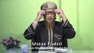 20240104 Ustaz Fadzil : Pengajian Kitab Shahih Tafsir Ibn Katsir