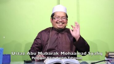 20240603 Ustaz Abu Mubarak Mohaamad Syafiq : Pengajian Kitab Aqidah Tahawiah